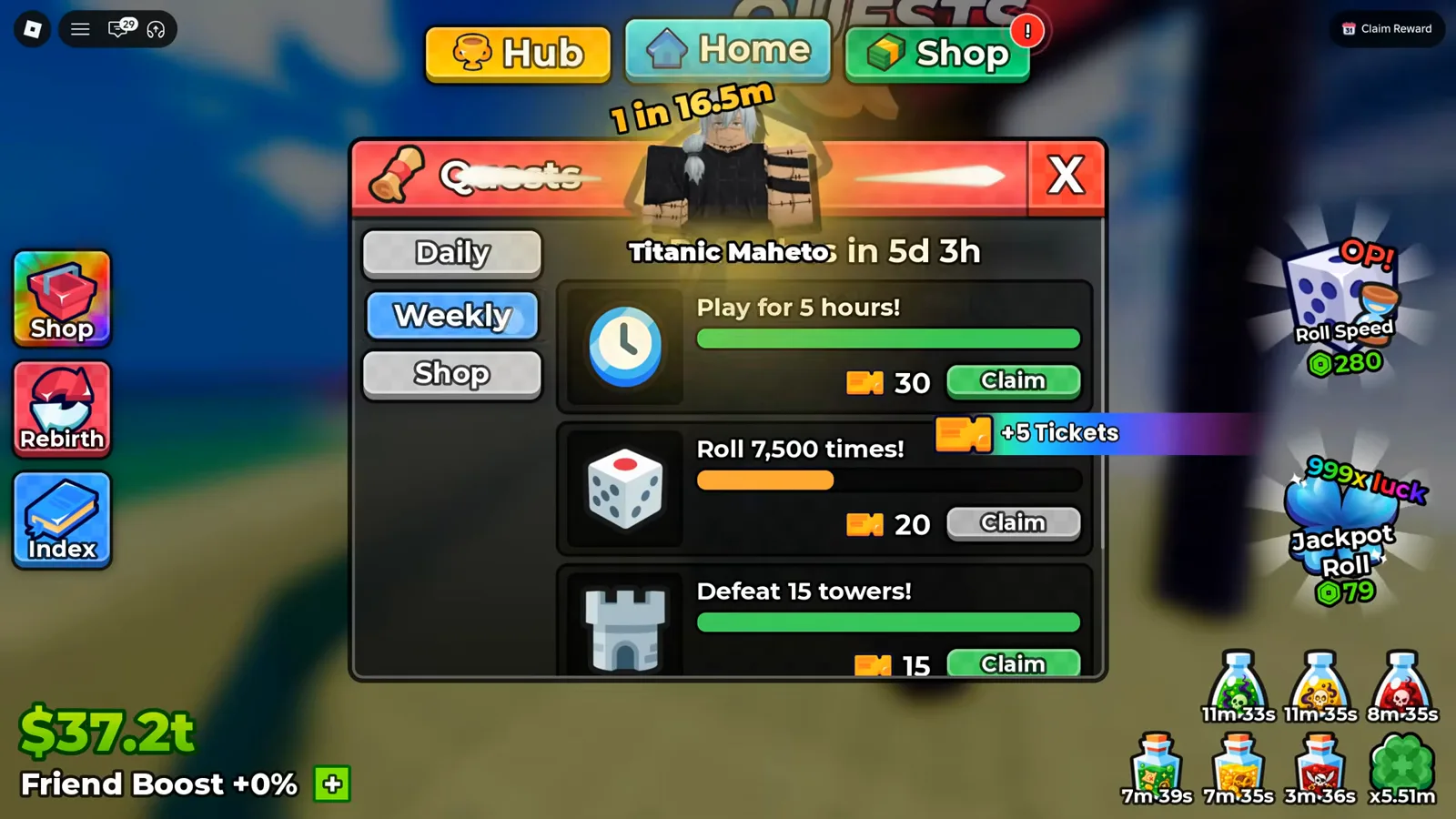 The Weekly board is the same four goals at larger numbers, and the ticket values are printed per row rather than summarised Quests panel in Anime Dice on the Weekly tab with Play for 5 hours! worth 30 tickets, Roll 7,500 times! worth 20 and Defeat 15 towers! worth 15, all with Claim buttons