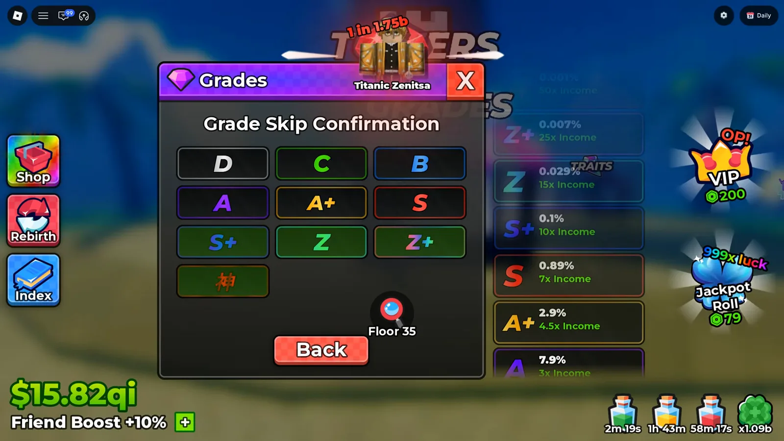 One button per grade letter: the auto-roll stop list for Grades, not a yes-or-no prompt The Anime Dice Grade Skip Confirmation panel showing a grid of grade buttons reading C, B, A plus, S, Z and Z plus with the Z and Z plus buttons filled green while the others sit dark behind coloured borders, above a red Back button